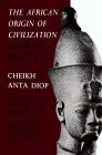 The African Origin of Civilization
