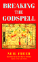 Breaking the Godspell