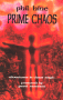 Prime Chaos : Adventures in Chaos Magic