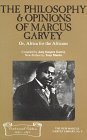 The Philosophy and Opinions of Marcus Garvey, Or, Africa for the Africans