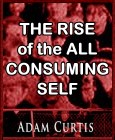 The Rise of the All-Consuming Self